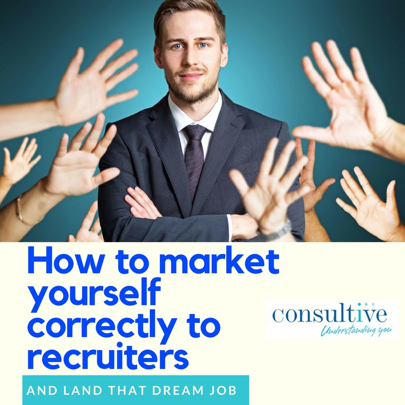 How to correctly market yourself to recruiters